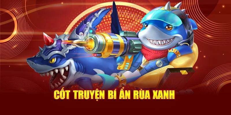 Cốt truyện bí ẩn rùa xanh