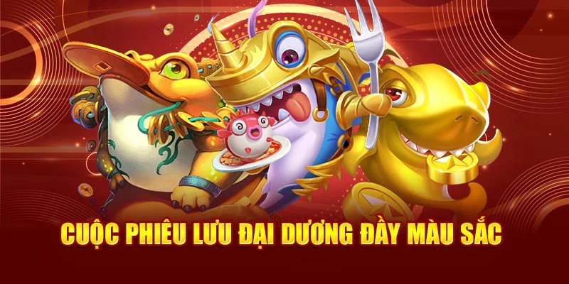Cuộc phiêu lưu đại dương đầy màu sắc