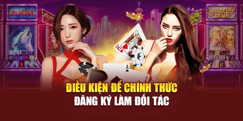 Điều kiện để chính thức đăng ký làm đối tác