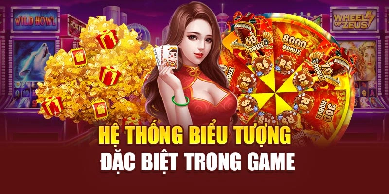 Hệ thống biểu tượng đặc biệt trong game