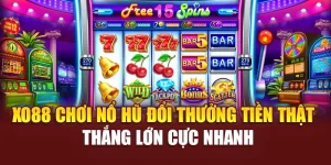 Xo88 Chơi Nổ Hũ Đổi Thưởng Tiền Thật – Thắng Lớn Cực Nhanh